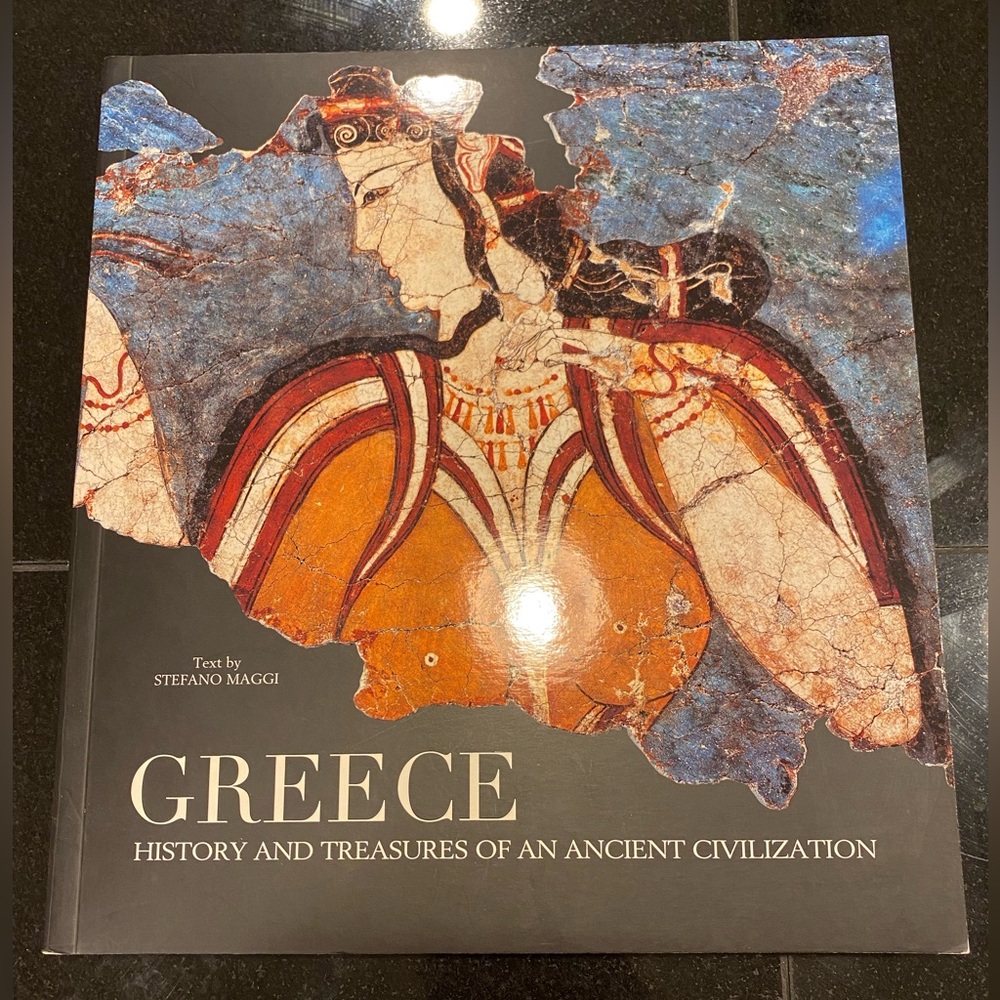 Greece History & Treasures of an An Civilization Book. 207 pages.